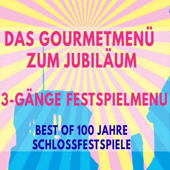 Gourmetmenü Schlossfestspiele 2026